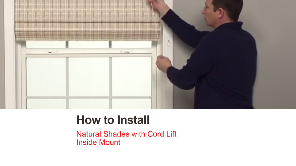 How to Install Corded Natural Shades - Inside Mount